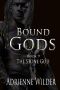 [Bound Gods 09] • Bound Gods · the Stone God